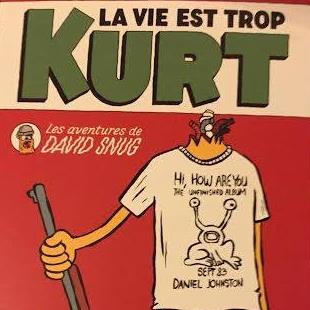 La vie est trop Kurt - David Snug