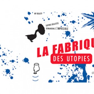 Header-FabriquedesUtopies-Tous droits réservés Header-FabriquedesUtopies-Tous droits réservés